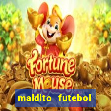 maldito futebol clube dublado download